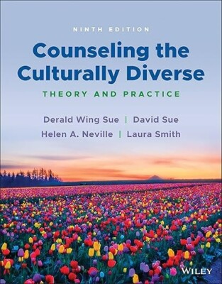 Counseling the Culturally Diverse: Theory and Practice 9th Edition