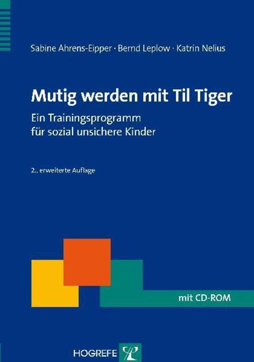 Sabine Ahrens-eipper (u. A.) | Mutig Werden Mit Til Tiger |