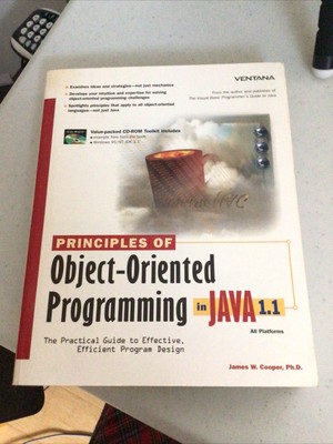 Principles of Object Oriented Programming with Java by James W. Cooper (1997,...