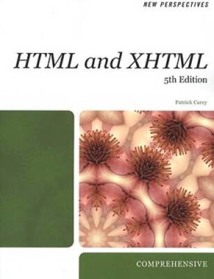 New Perspectives on HTML and XHTML: Comprehensive (Available Titles Skill - GOOD