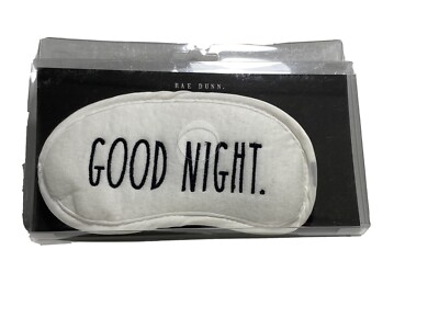 RAE DUNN White Sleep Mask GOOD NIGHT 100% Cotton  New