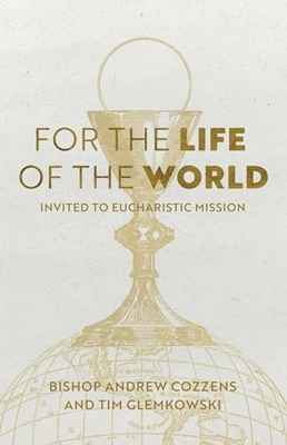#ad For the Life of the World: Inv VERY GOOD $4.39
