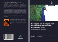 Ecologie En Biologie Van De Indiase Parelhoen, Pavo Cristatus Shahla Yasmin Buch
