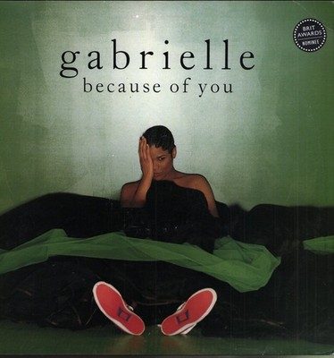 Gabrielle Because of You 12'' Vinyl Europa Go! Beat 1994 45 RPM Bildhülle VG+