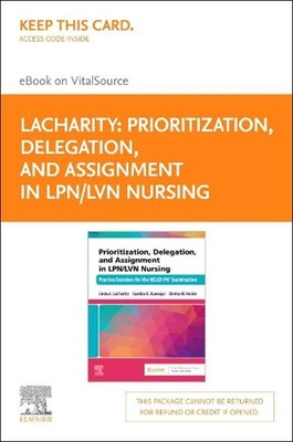 Prioritization, Delegation, and Assignment in Lpn/LVN Nursing - Elsevier E-Book