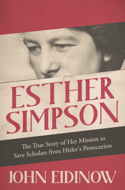 Esther Simpson by John Eidinow (Hardback Book)