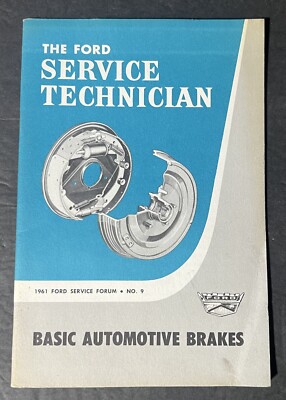 The Ford Service Technician (1961, No. 9) - Basic Automotive Brakes