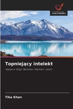 Topniejcy intelekt by Tika Khan (Polish) Paperback Book