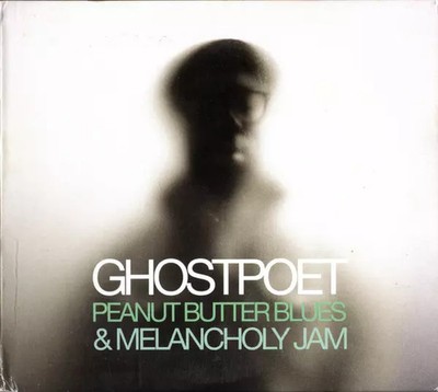 Peanut Butter Blues & Melancholy Jam, Ghostpoet