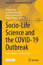 Socio-life Science and the COVID-19 Outbreak: Public Health and Public Policy b
