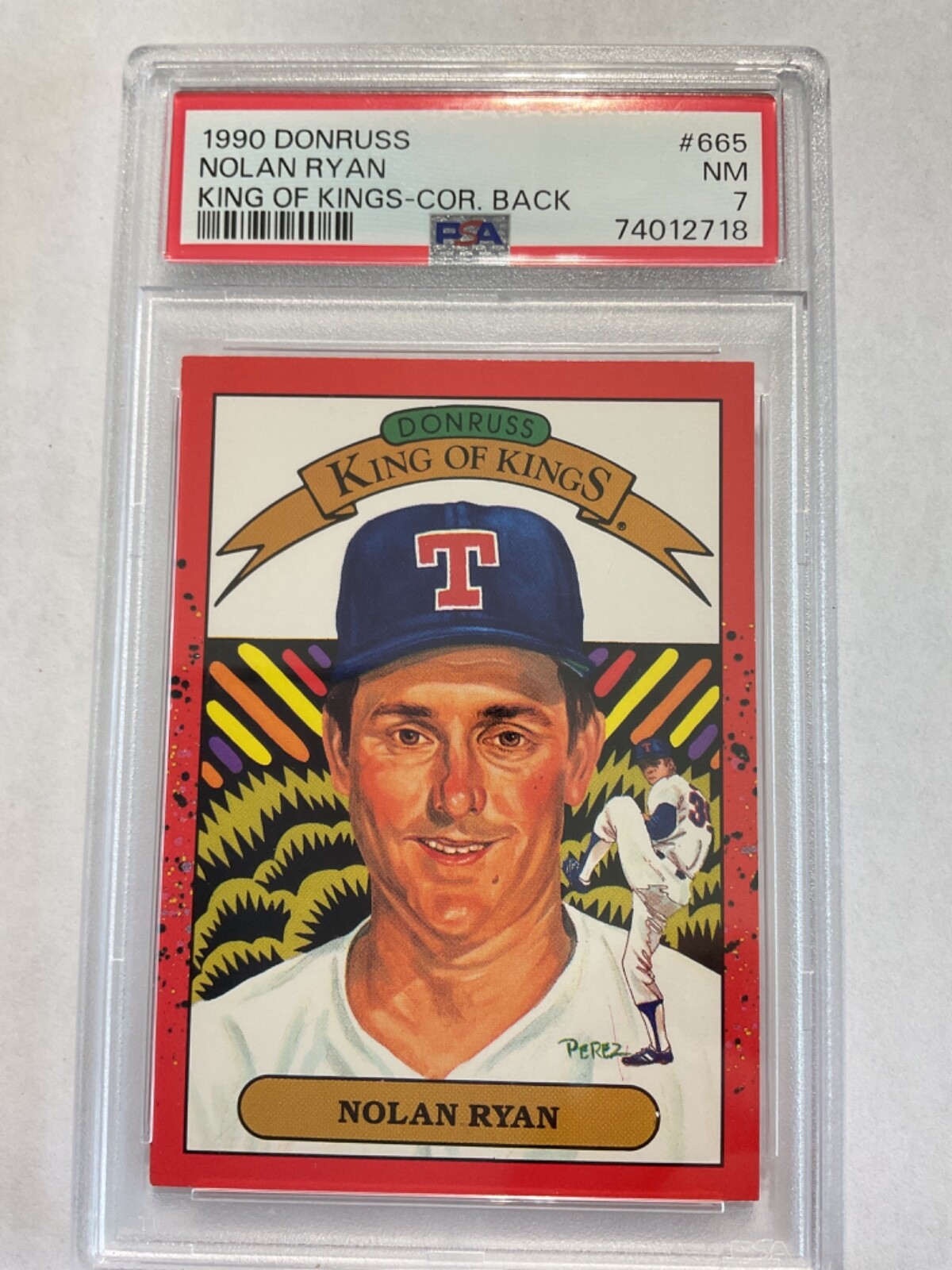 1990 Donruss 665 Nolan Ryan King of Kings-#659 Back Fresh Grade PSA NEAR MINT 7