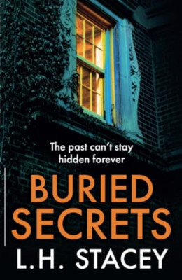 Buried Secrets: A dark, addictive psychological thrille - Paperback NEW Stacey,