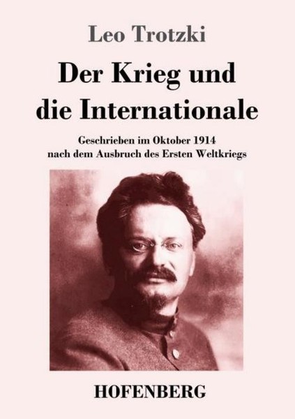 Der Krieg Und Die Internationale Leo Trotzki-image