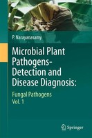 P. Narayanasamy | Microbial Plant Pathogens-Detection And Disease Diagnosis: