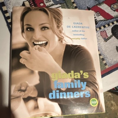 Giada De Laurentiis Giada's Family Dinners Hardcover Cookbook Family Dinners