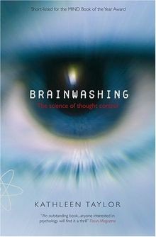 Brainwashing: The Science of Thought Control von ... | Buch | Zustand akzeptabel