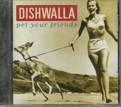 Dishwalla - Pet Your Friends (CD 1995)