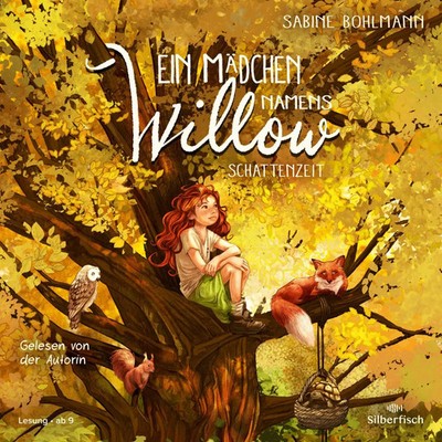 Ein Mädchen namens Willow 5: Schattenzeit | Sabine Bohlmann | 3 CDs | Audio-CD