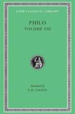 On the Special Laws, Book 4. On the Virtues. On Rewards and Punishments (Loeb