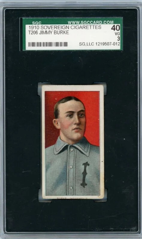 1909 T206 JIMMY BURKE VG SOVEREIGN SGC 3 BASEBALL INDIANAPOLIS INDIANS