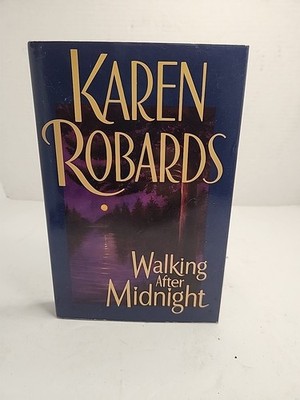 Walking After Midnight By Karen Robards