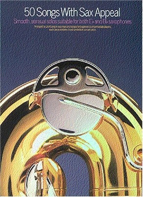 50 songs with sax appeal by DIVERS AUTEURS 0711973261 FREE Shipping