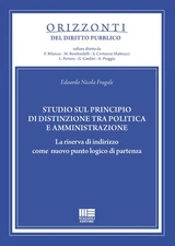 Edoardo Nicola  Studio sul principio di distinzione tra politica e a (Paperback)