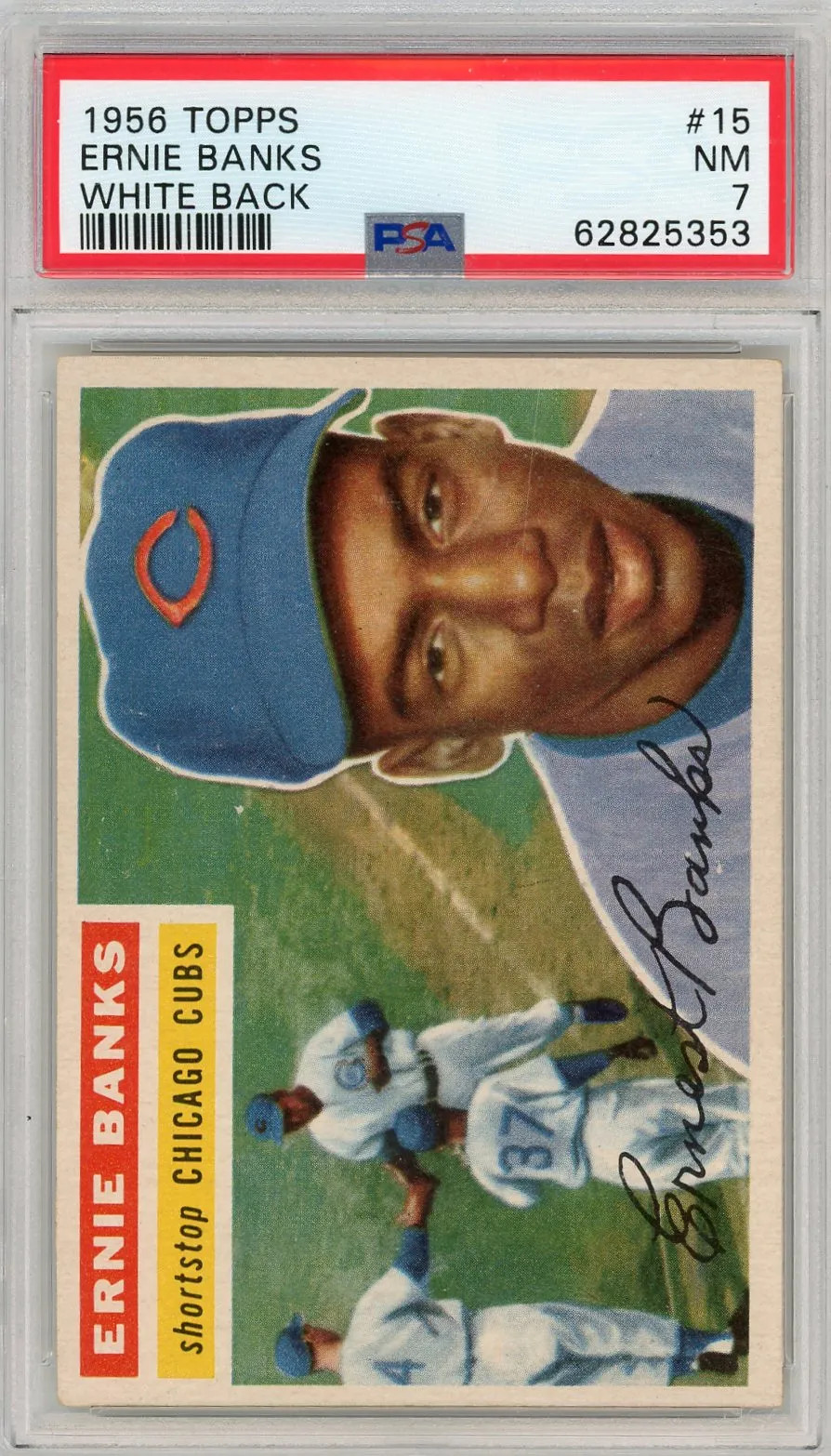 1956 Topps Ernie Banks #15 White Back PSA 7