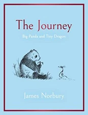 The Journey: Big Panda and Tiny Dragon, Norbury, James