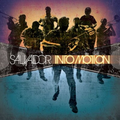 Salvador,Into Motion, - (Compact Disc)