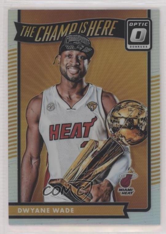 2016-17 Donruss Optic The Champ is Here Holo Silver Prizm Dwyane Wade #5 HOF 0c6