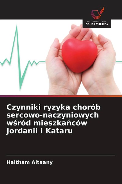 Haitham Altaany | Czynniki Ryzyka ChoróB Sercowo-Naczyniowych W¿RóD...-image