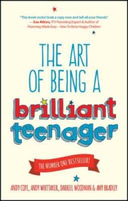 The Art of Being a Brilliant Teenager - Paperback By Cope, Andy - GOOD