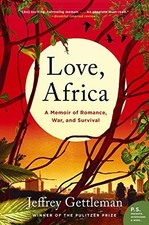 LOVE AFRICA, Gettleman, Jeffrey, New Book