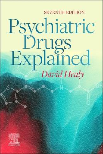 David Healy Psychiatric Drugs Explained (Tascabile)