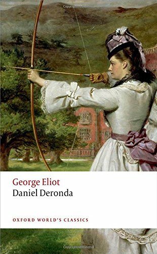 Daniel Deronda (Oxford World's Classics) by Eliot, Newton, Handley New..