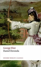 Daniel Deronda (Oxford World's Classics) by Eliot, Newton, Handley New..