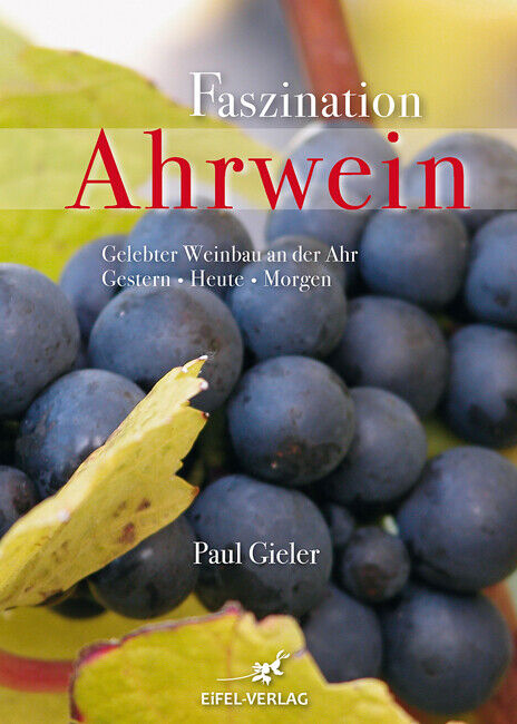 Thumbnail - Paul Gieler / Faszination Ahrwein