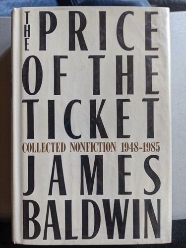 James Baldwin -Price of the Ticket, Collected Nonfiction (1st Ed., 1st Print) HC - Picture 1 of 9