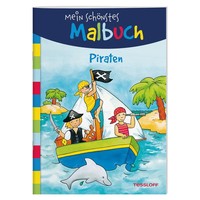 Tessloff Mein SchöNstes Malbuch. Piraten. Malen FüR Kinder Ab 5 Jahren