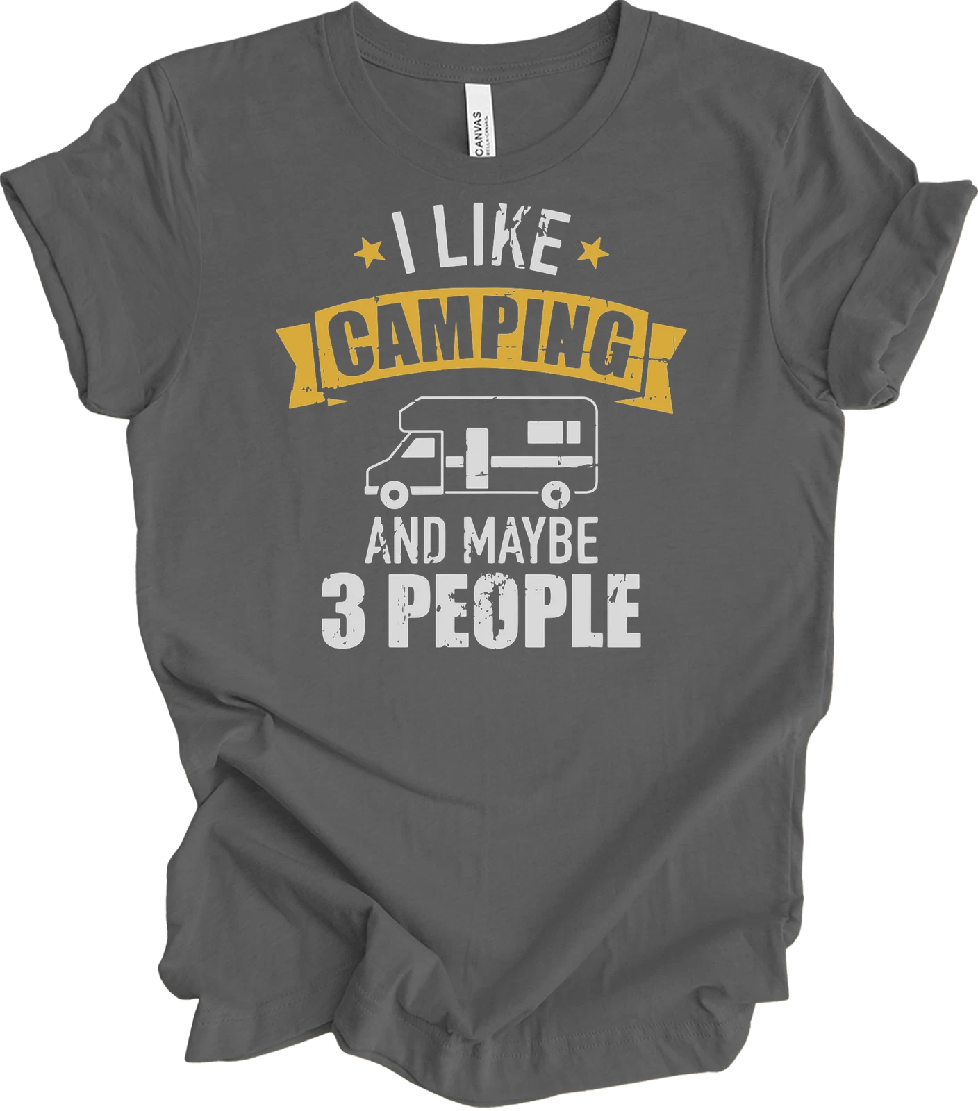 I Like Camping And Maybe 3 People Funny T-Shirt