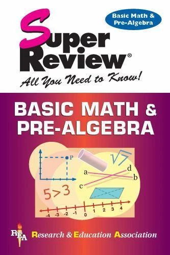 Basic Math  Pre-Algebra Super Review (Super Reviews Study Guides) - LIKE NEW