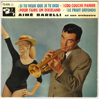 AIME BARELLI ''SI TU WANT QUE JE TE SAY'' POP VOCAL JAZZ EP 1960 BARCLAY 72435