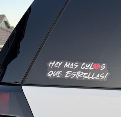 Hay Mas Culos Que Estrellas Funny Car Bumper Window Laptop Vinyl Sticker