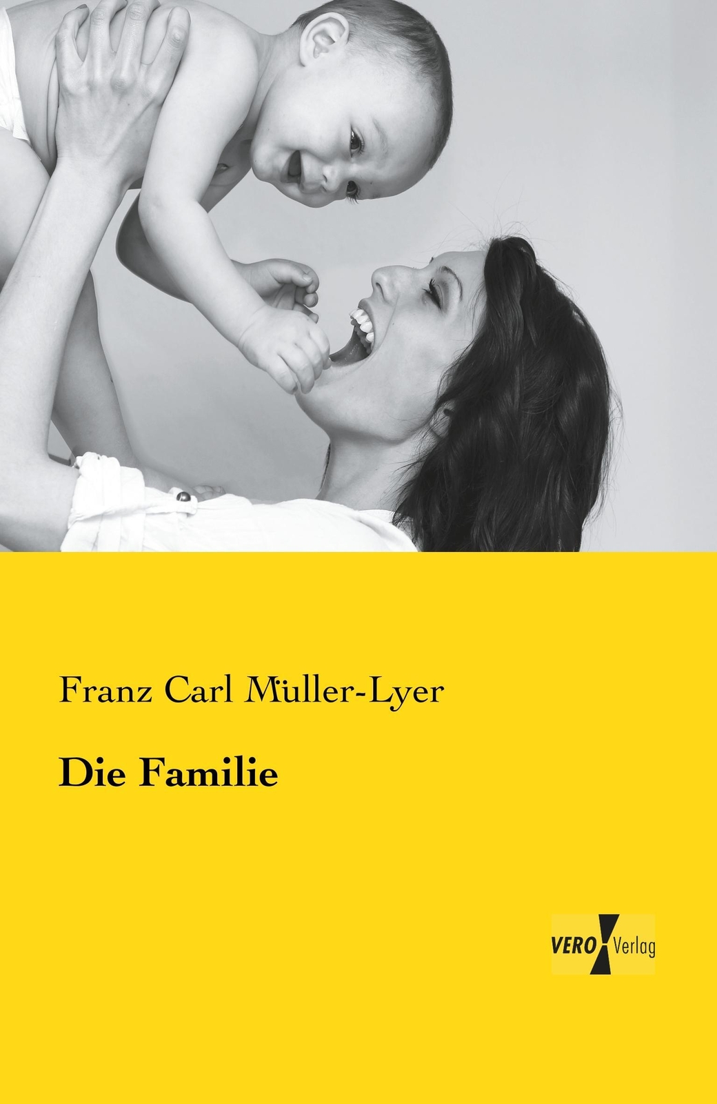 Thumbnail - Franz Carl Müller-lyer | Die Familie | Taschenbuch | Deutsch (2019) |