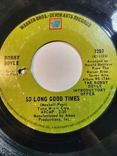 BOBBY DOYLE: So long good times/nobody there at all WB GOOD F216