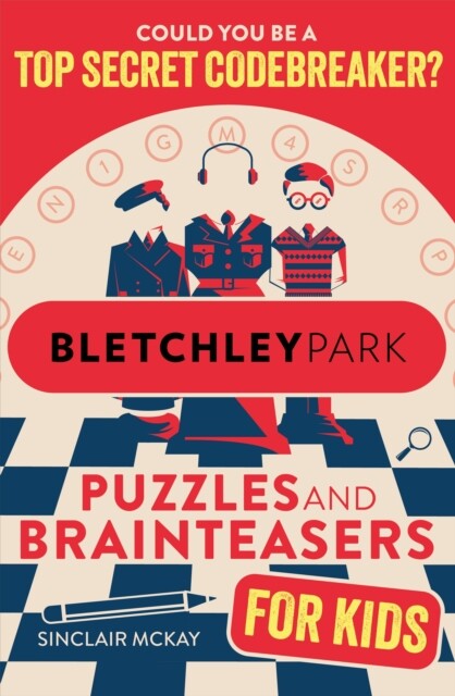 Bletchley Park Puzzles and Brainteasers by Sinclair McKay (Paperback Book)