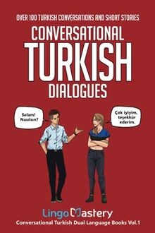 Conversational Turkish Dialogues: Over 100 Turkish ... | Buch | Zustand sehr gut