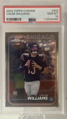 2024 Topps Chrome Caleb Williams #202 PSA 10 GEM MT Rookie RC