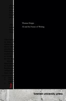 Thomas Hoppe | Ai And The Future Of Writing | Taschenbuch | Englisch (2025)